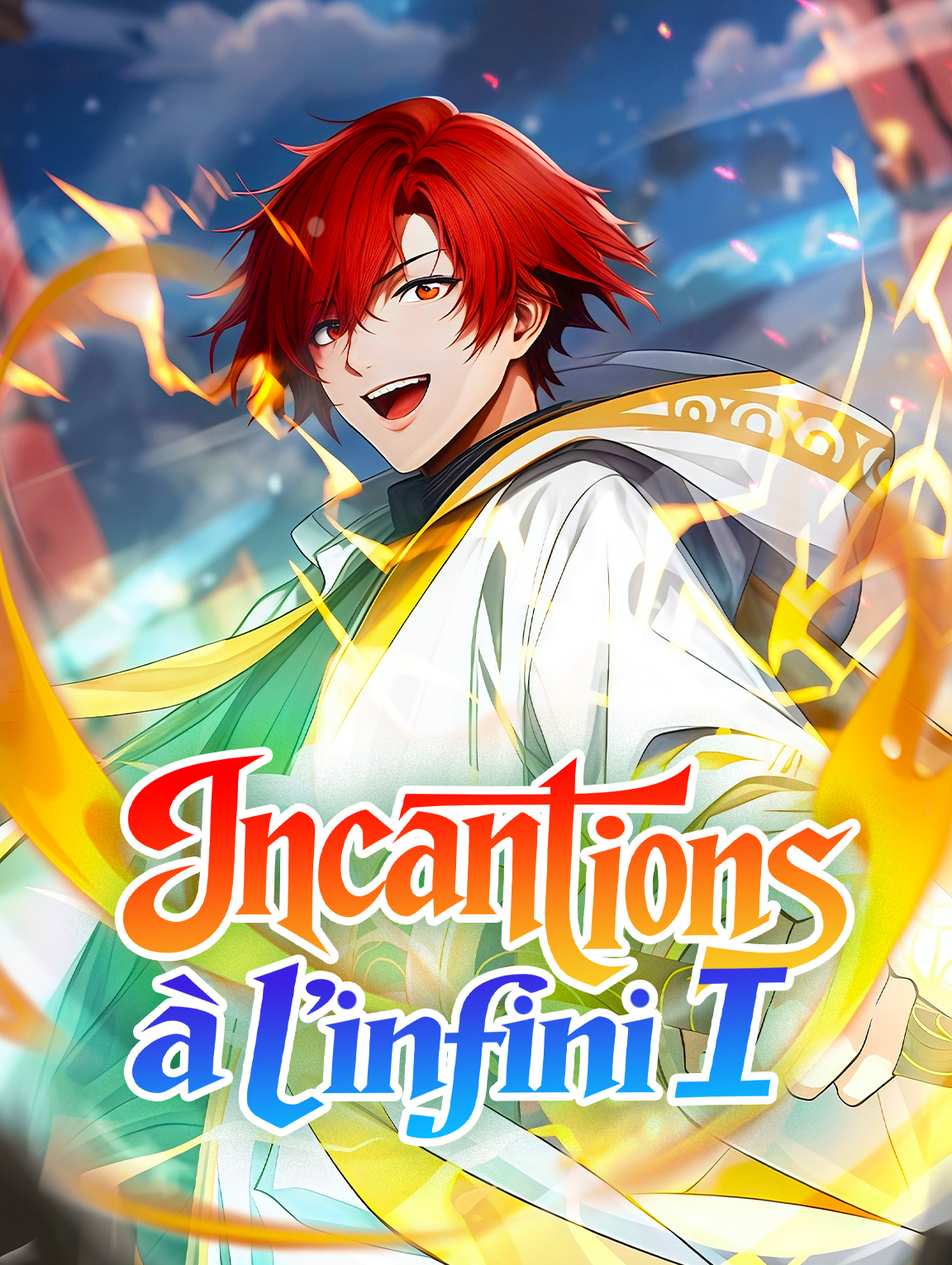 Incantations à l'infini I
