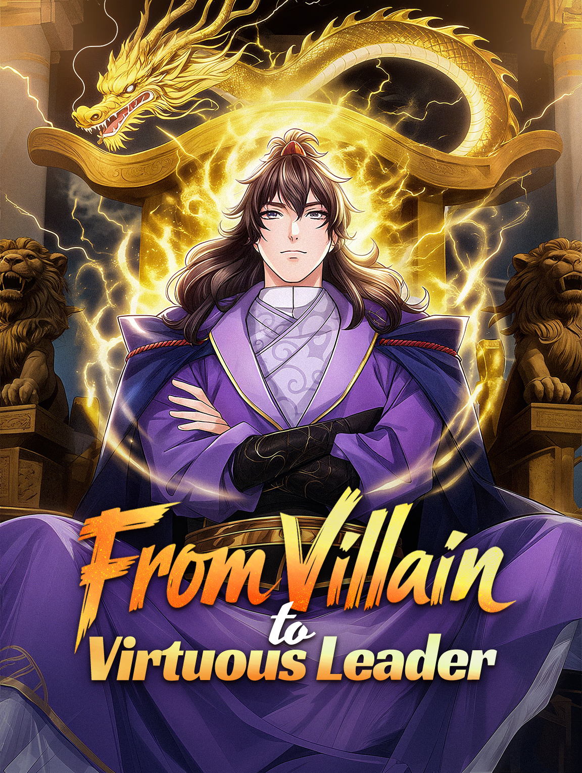 From Villain to Virtuous Leader