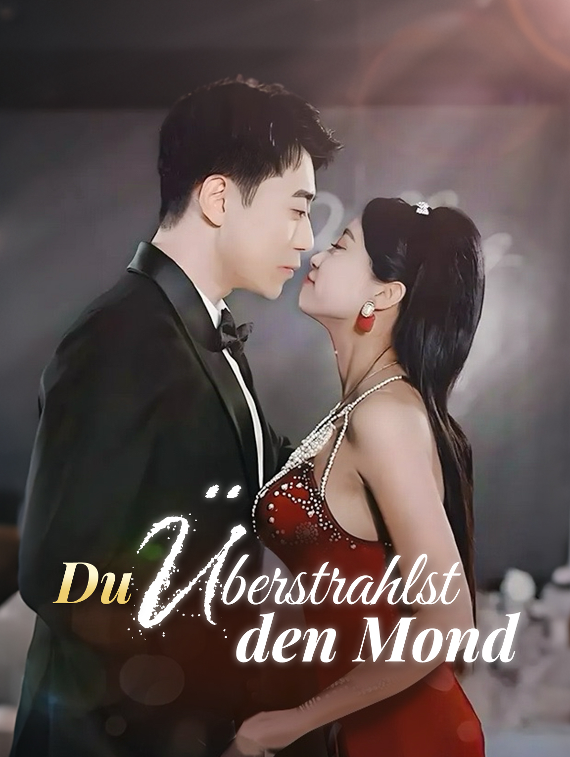 Du überstrahlst den Mond