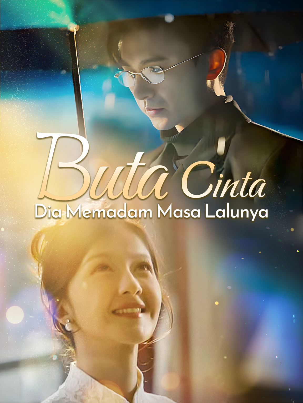 Buta Cinta, Dia Memadam Masa Lalunya