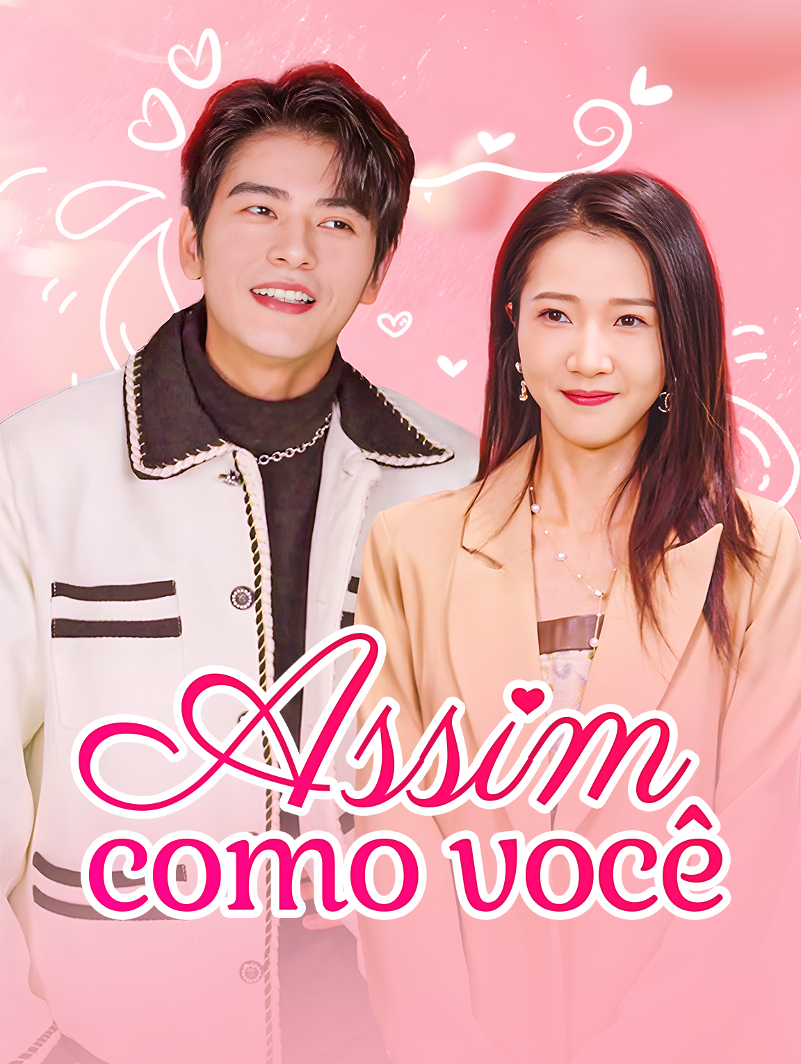 Assim como você
