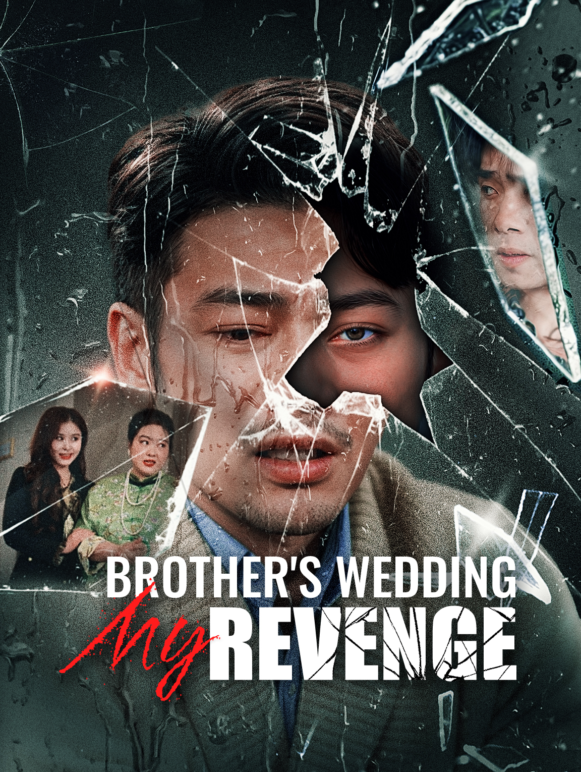 Brother's Wedding, My Revenge