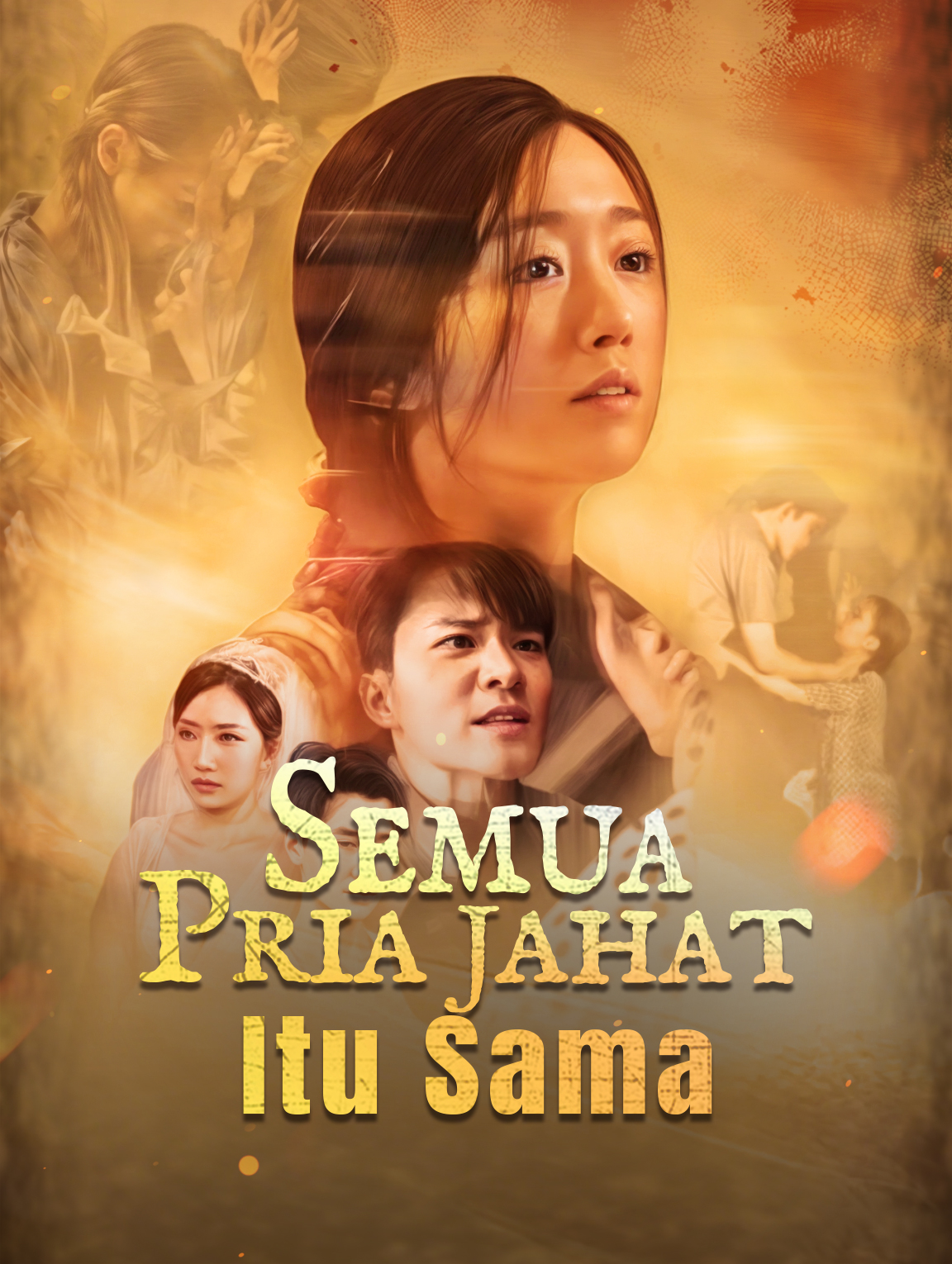 Semua Pria Jahat Itu Sama