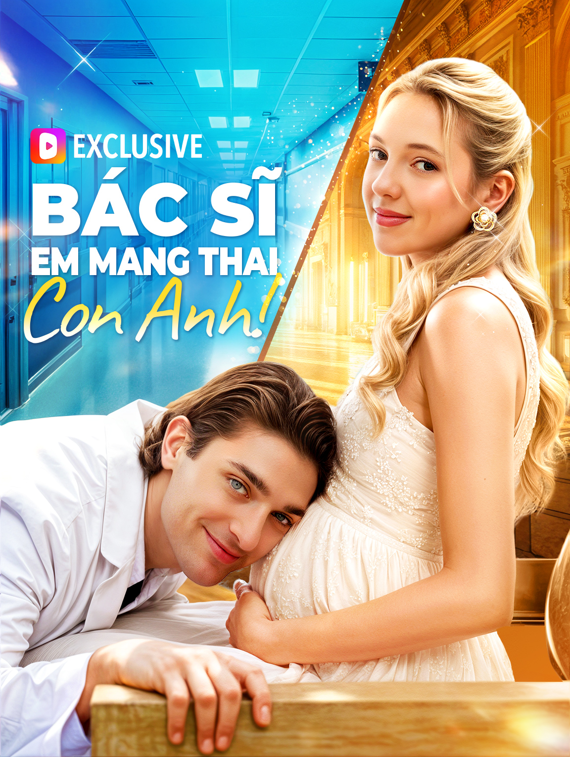 Bác Sĩ, Em Mang Thai Con Anh!