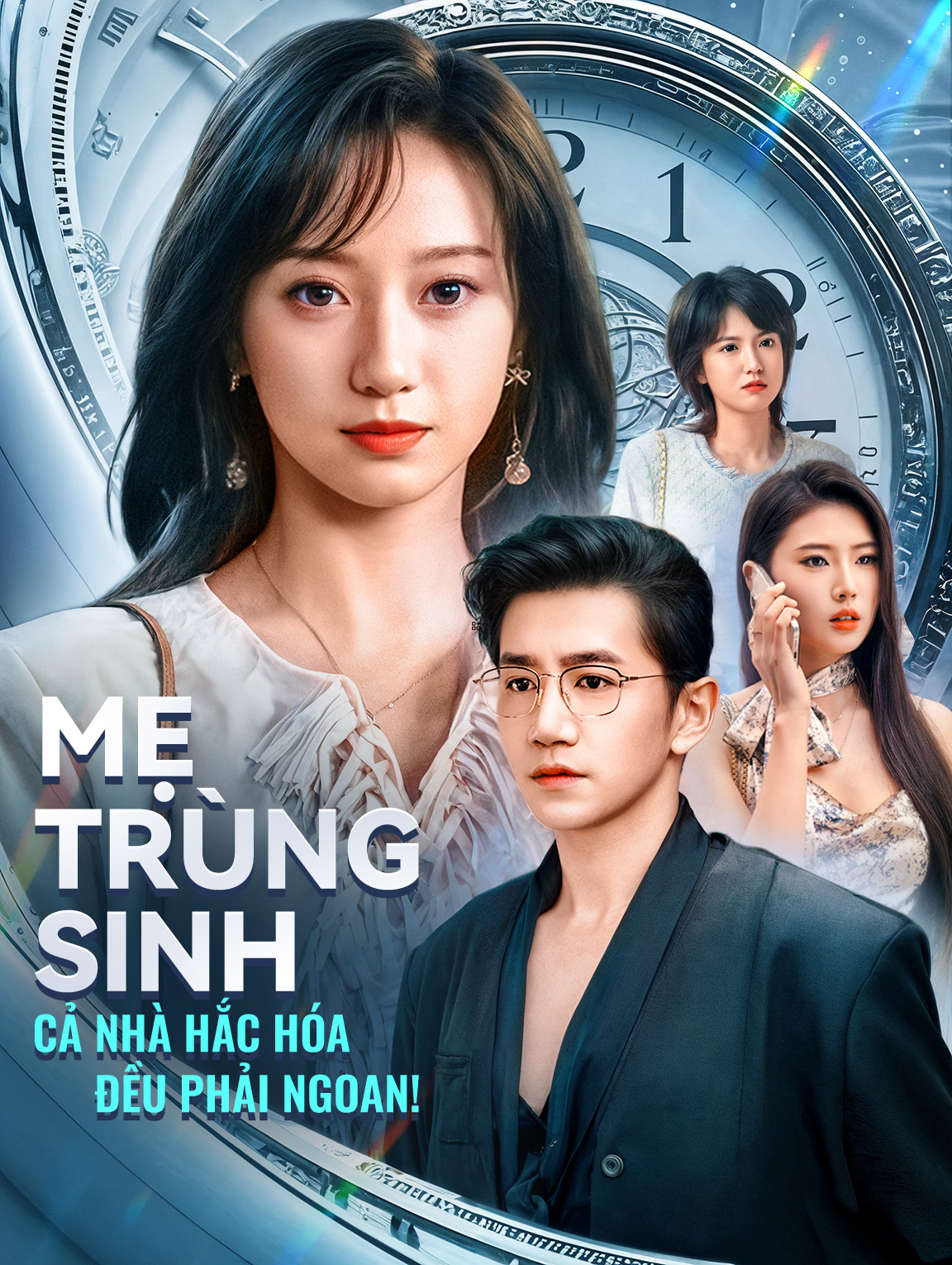 Mẹ Trùng Sinh, Cả Nhà Hắc Hóa Đều Phải Ngoan!