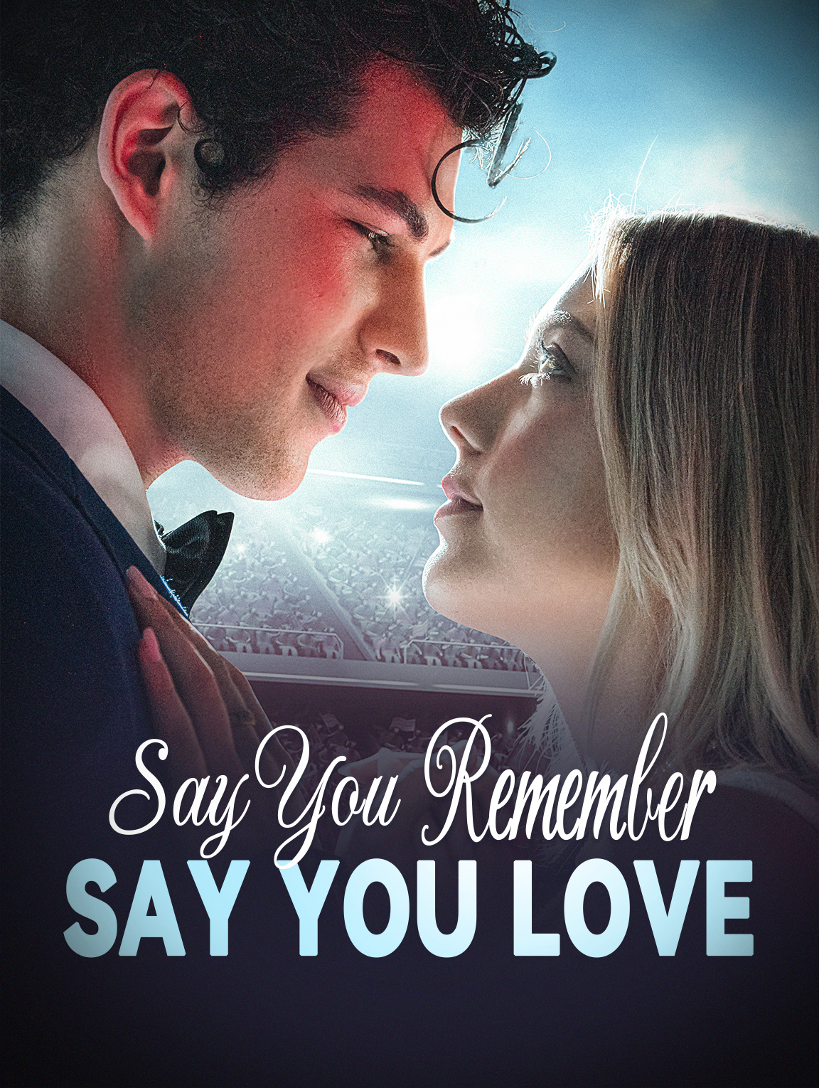 Say You RememberSay You Love