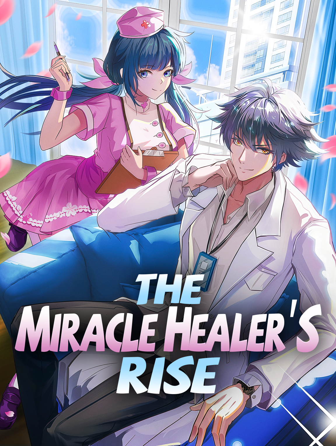 The Miracle Healer's Rise