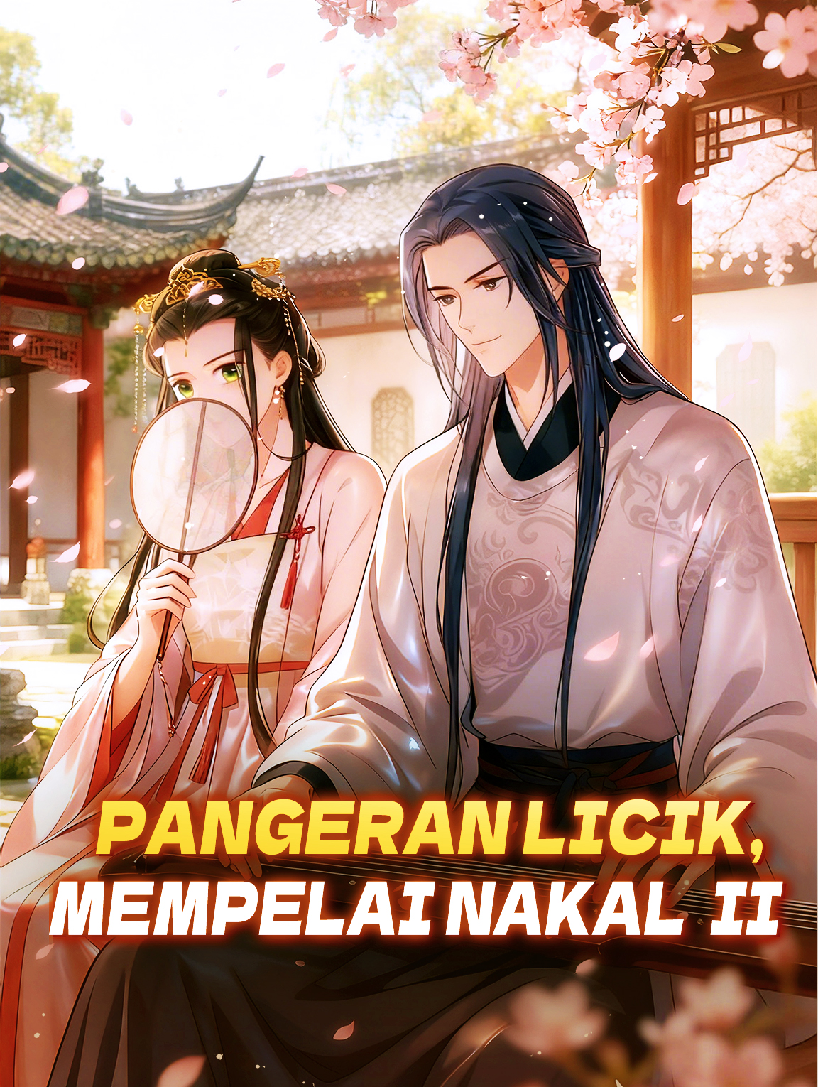 Pangeran Licik, Mempelai Nakal II