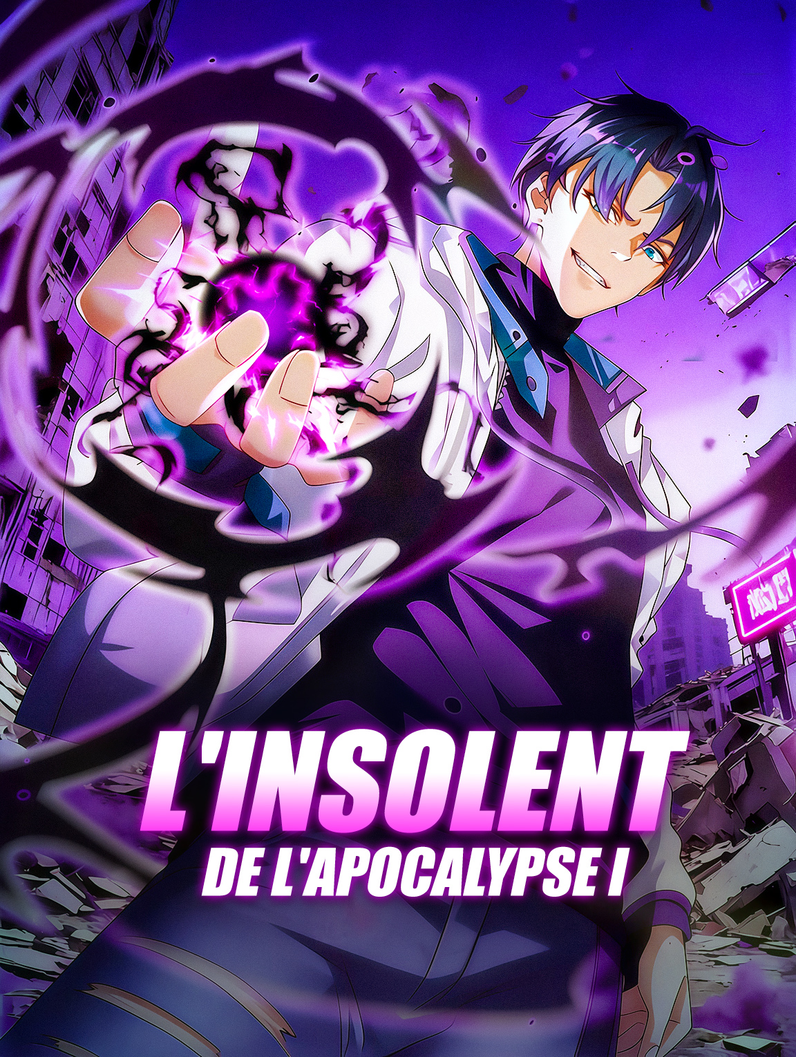 L'Insolent de l'Apocalypse I