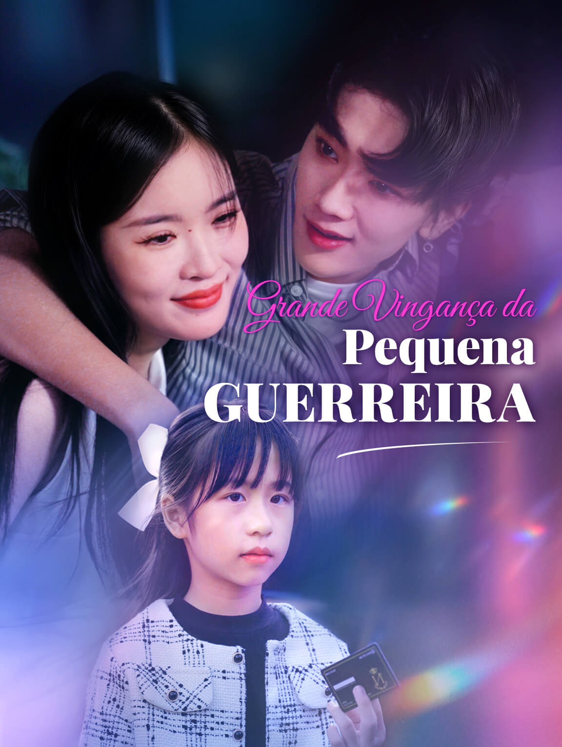 Grande Vingança daPequena Guerreira