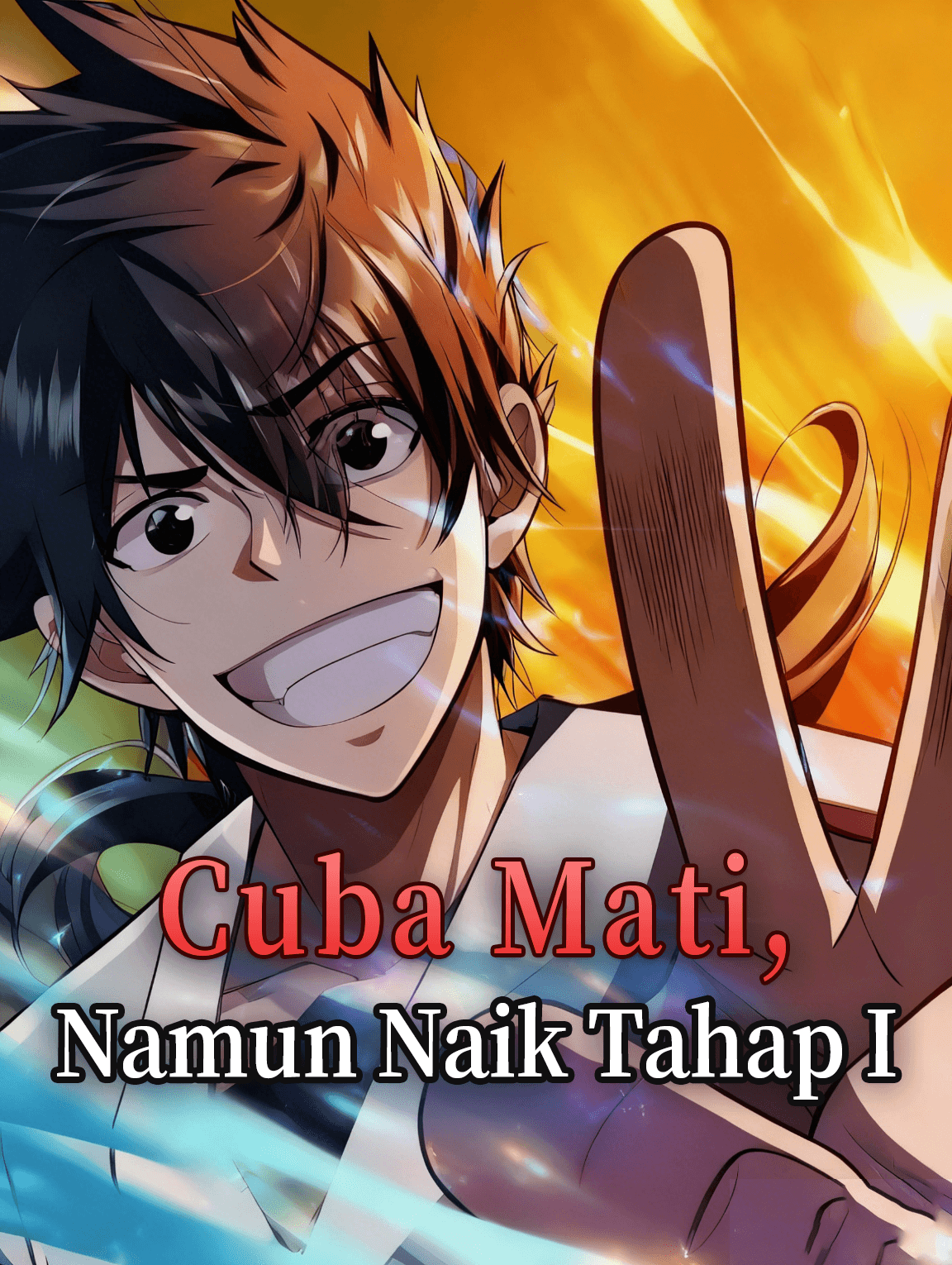 Cuba Mati, Namun Naik Tahap I