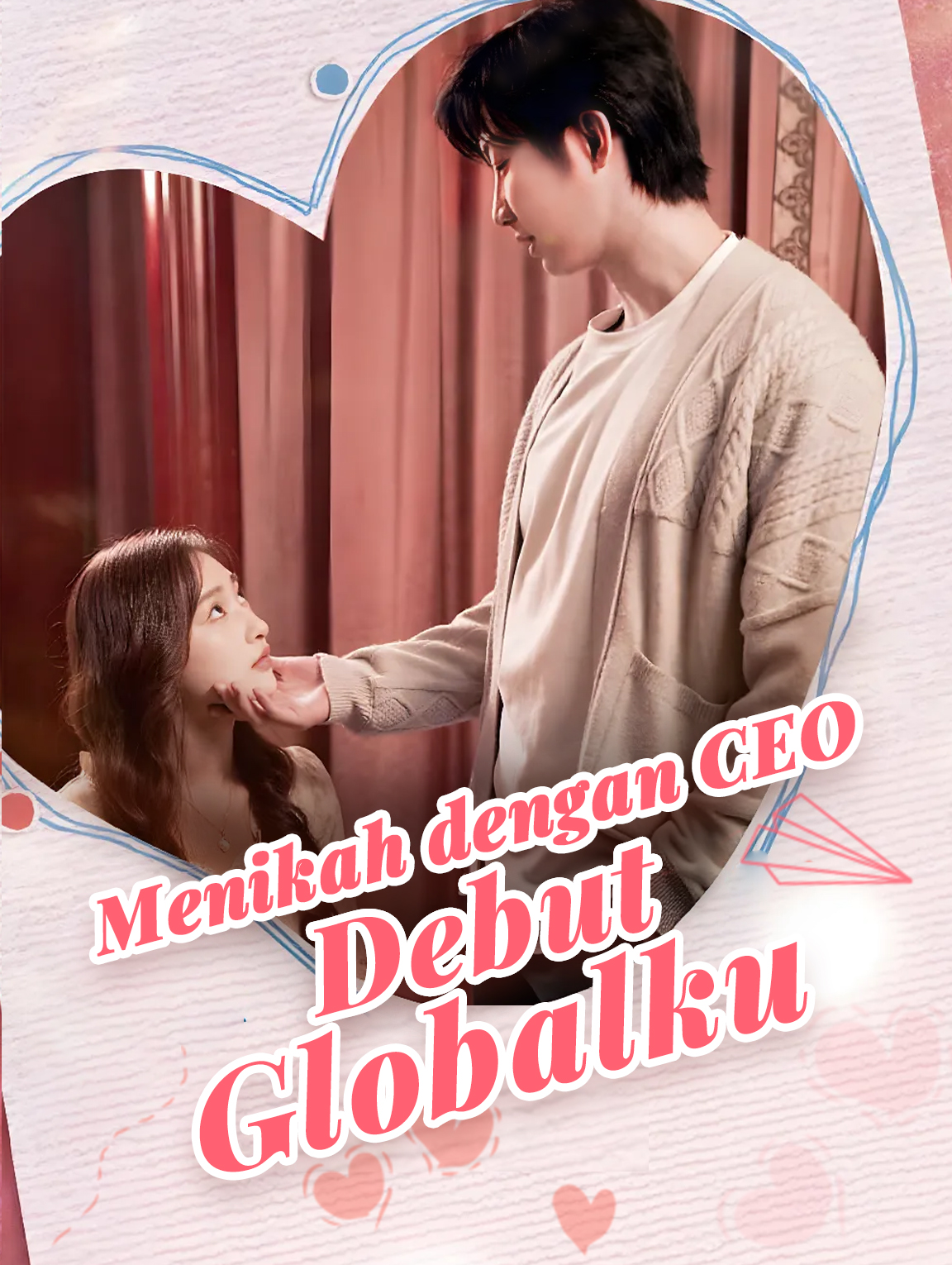 Menikah dengan CEO: Debut Globalku