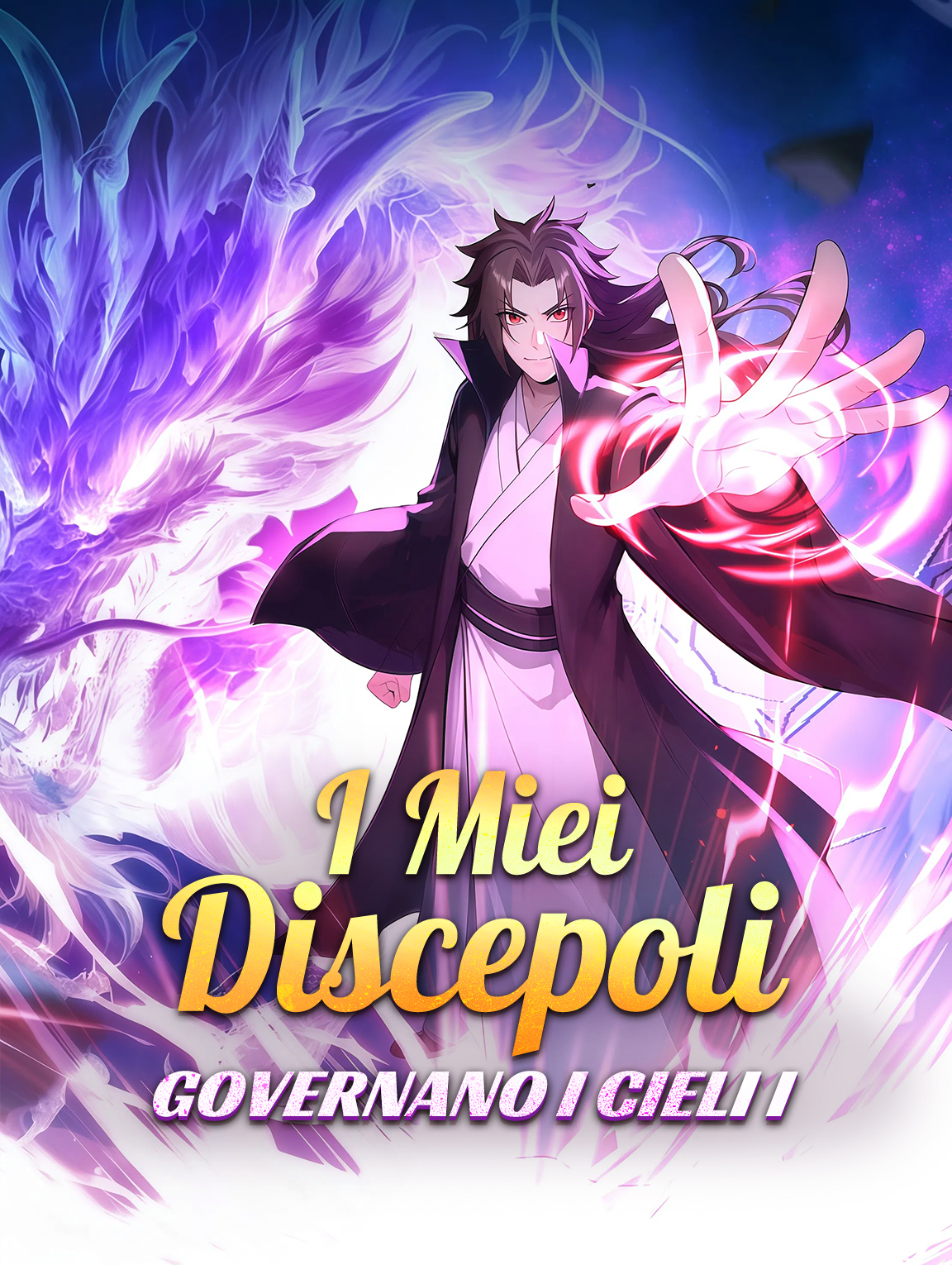 I Miei DiscepoliGovernano i Cieli I