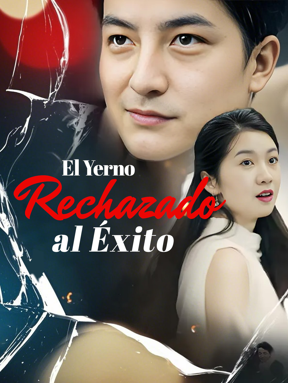 El Yerno Rechazado al Éxito