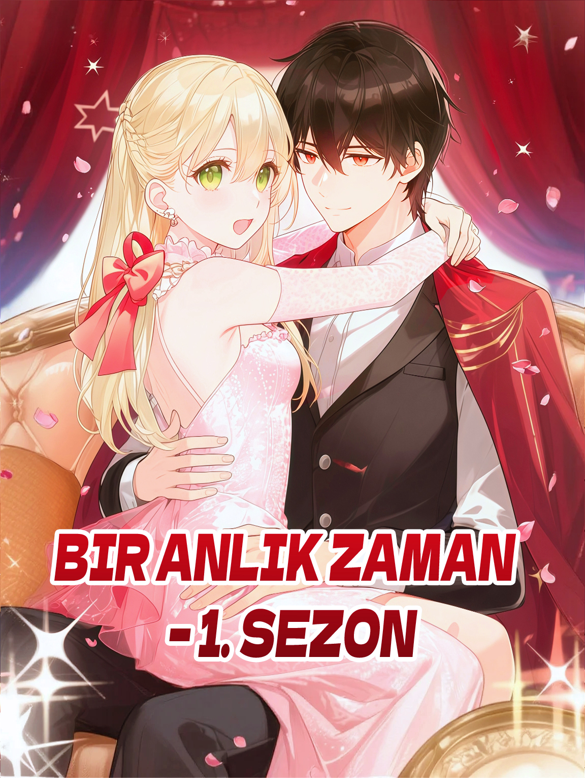Bir Anlık Zaman – 1. Sezon
