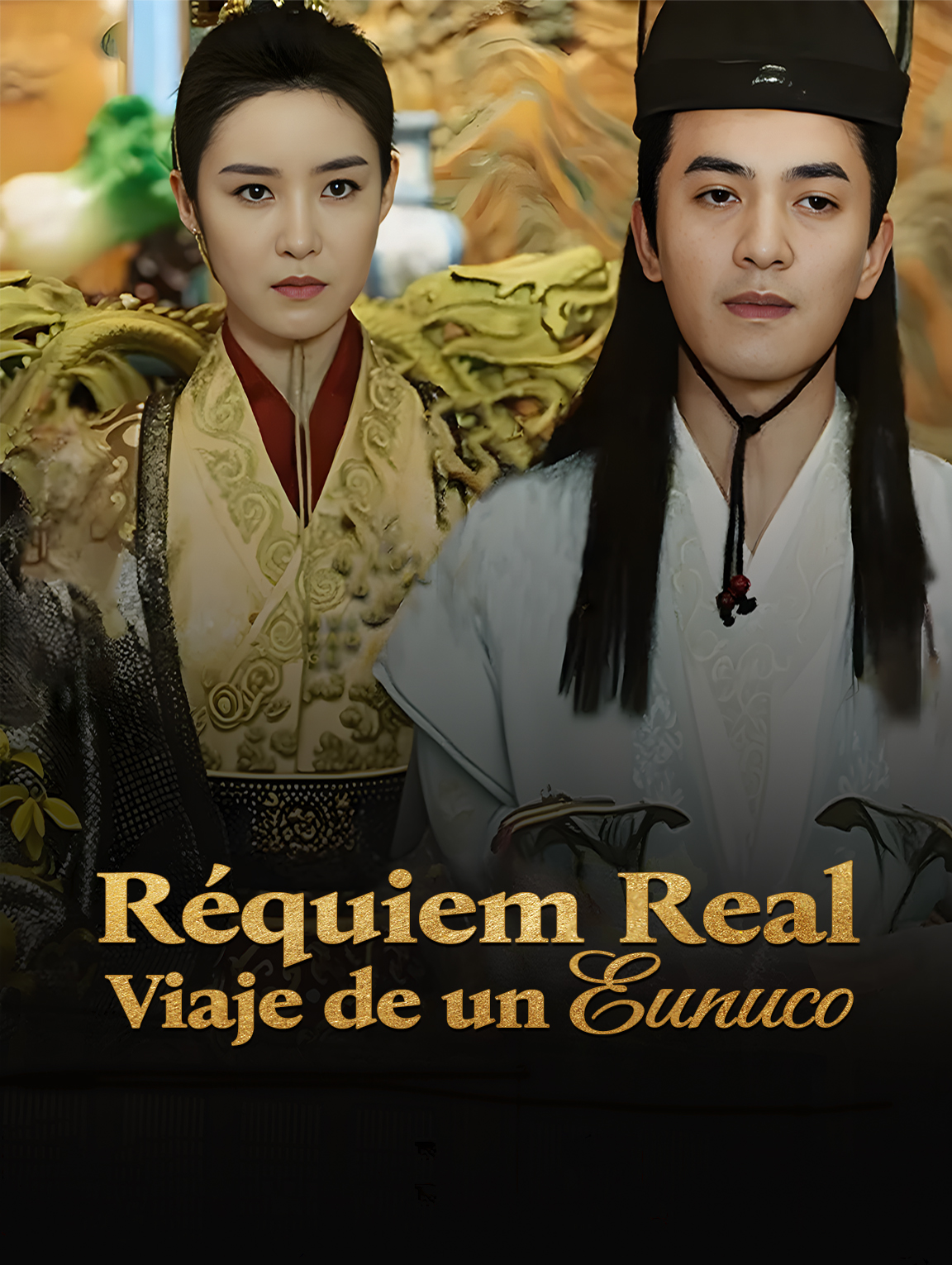 Réquiem Real: Viaje de un Eunuco