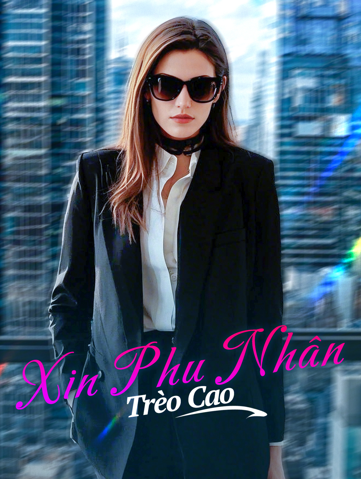 Xin Phu Nhân Trèo Cao