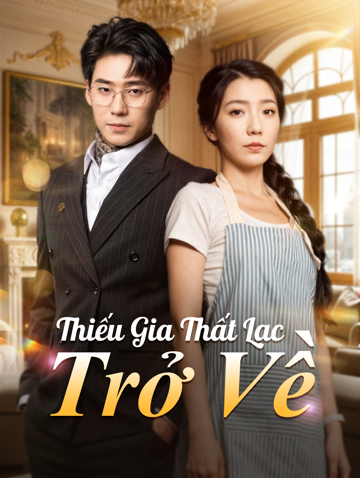 Thiếu Gia Thất Lạc Trở Về