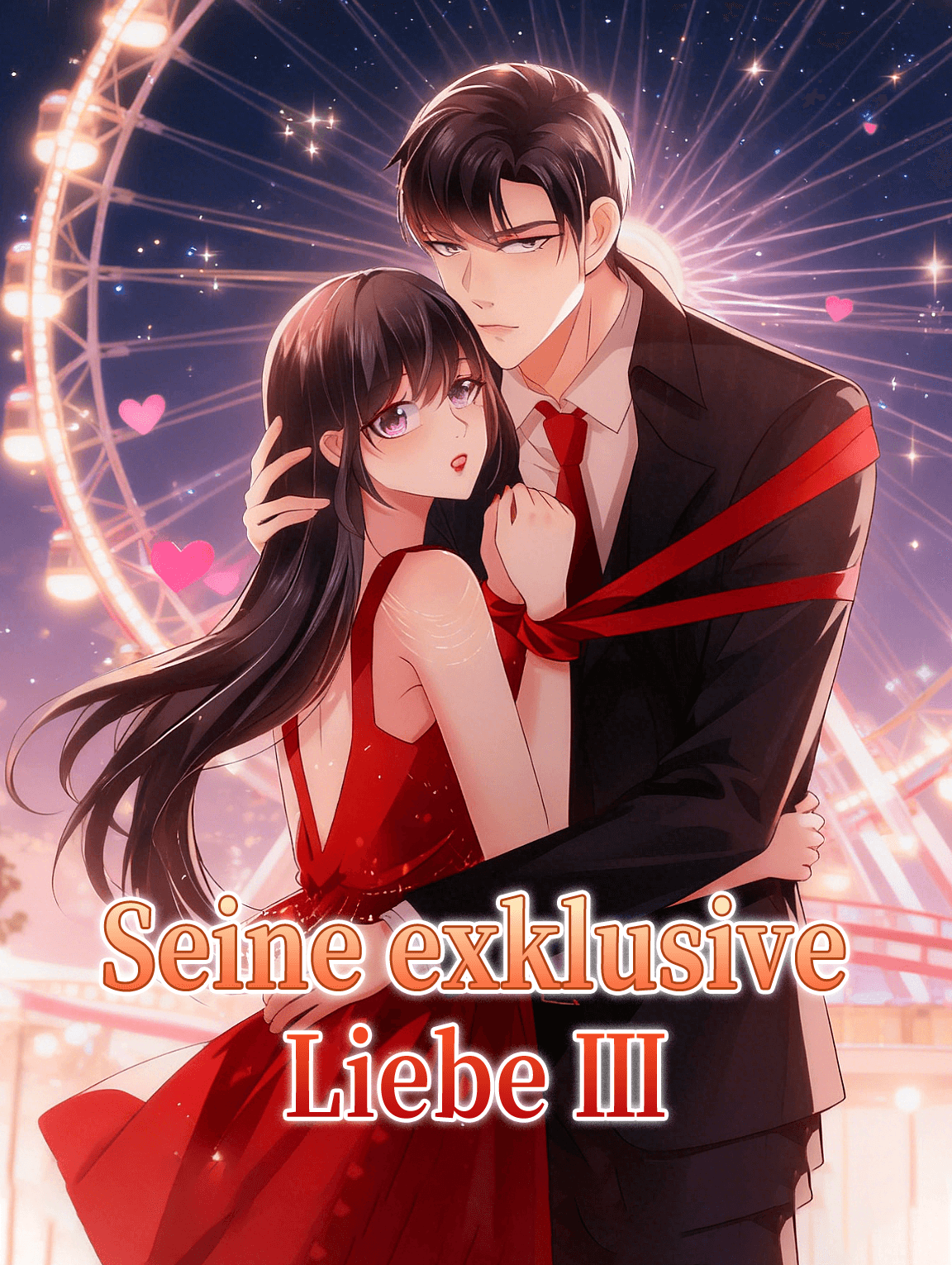 Seine exklusive Liebe Ⅲ