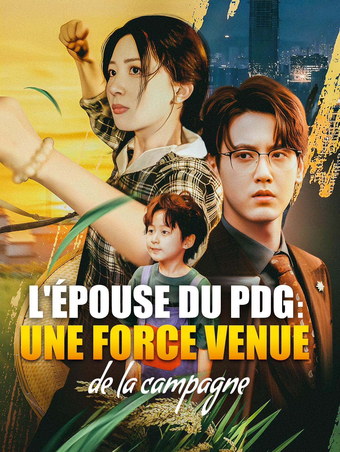 L'Épouse du PDG :  une force venue  de la campagne