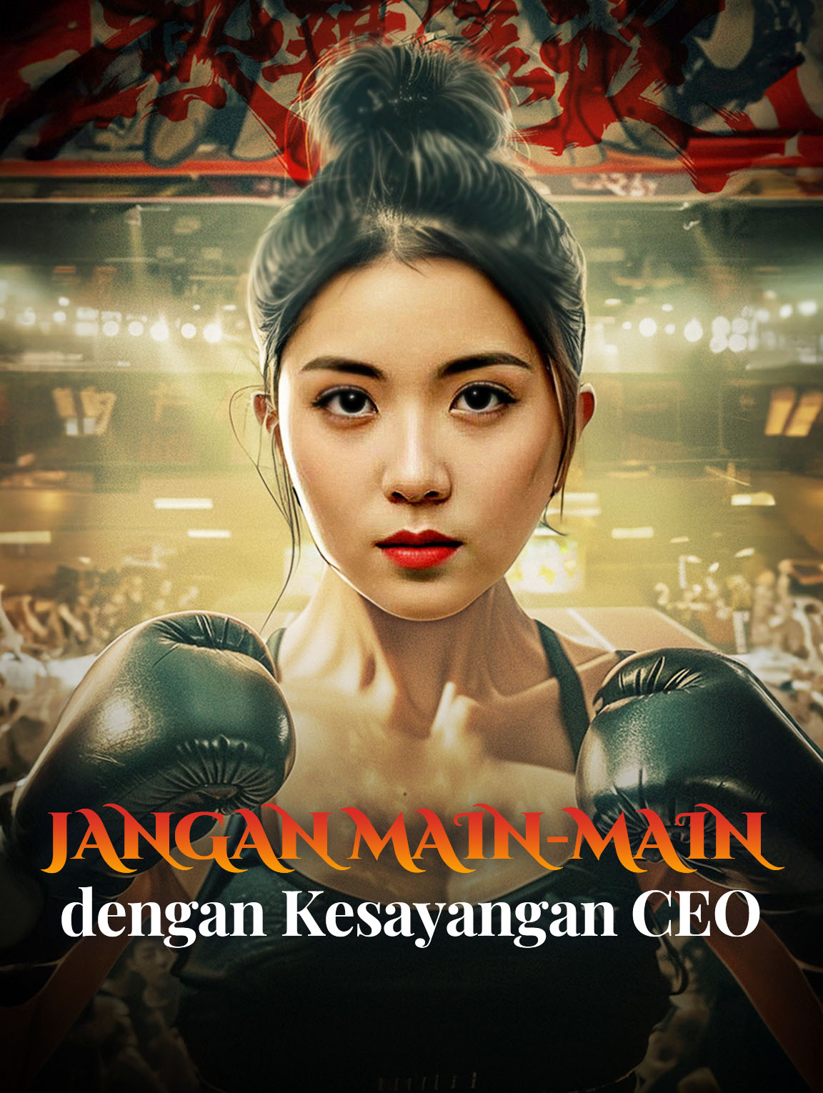 Jangan Main-Main dengan Kesayangan CEO
