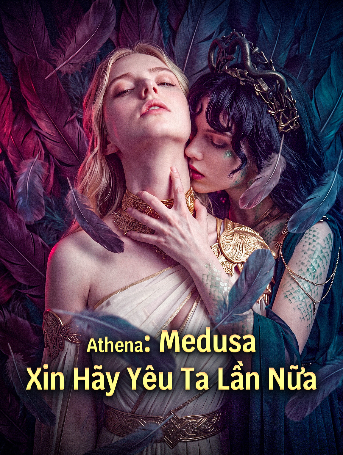 Athena: Medusa, Xin Hãy Yêu Ta Lần Nữa