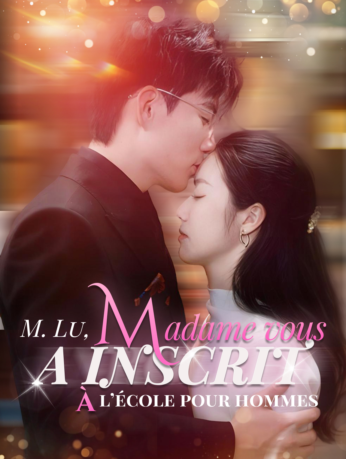 M. Lu, Madame vous a inscrit à l’école pour hommes