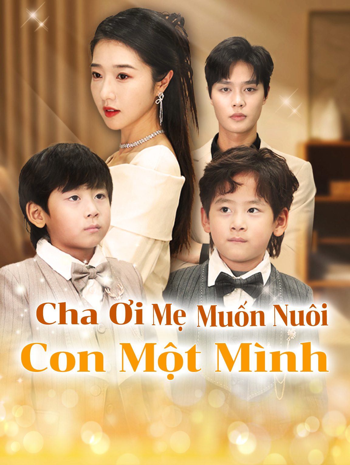 Cha Ơi, Mẹ Muốn Nuôi Con Một Mình