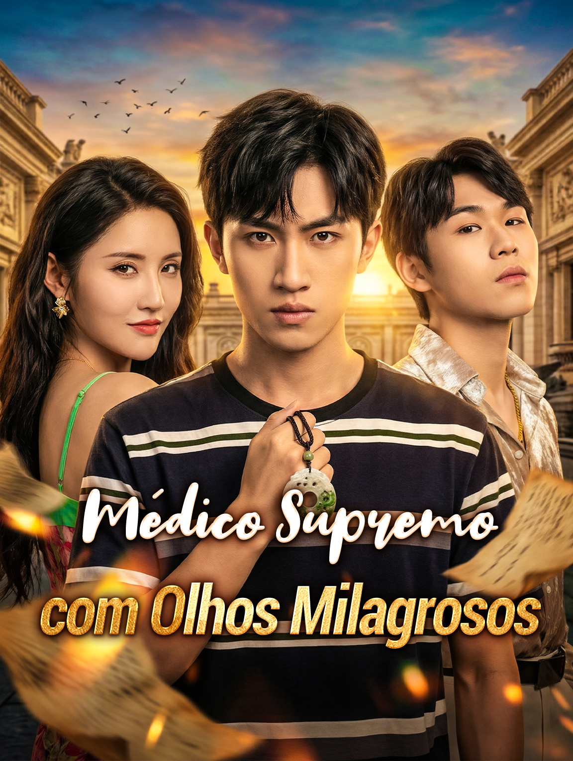 Médico Supremo com Olhos Milagrosos