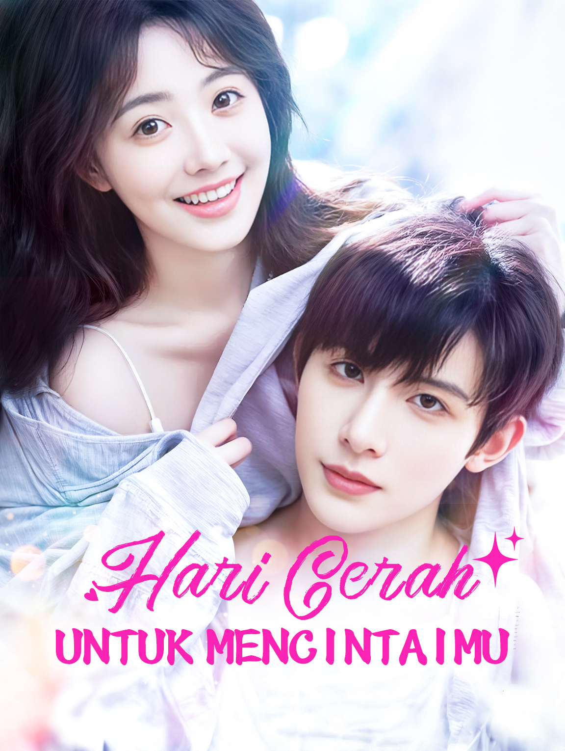 Hari Cerah Untuk Mencintaimu