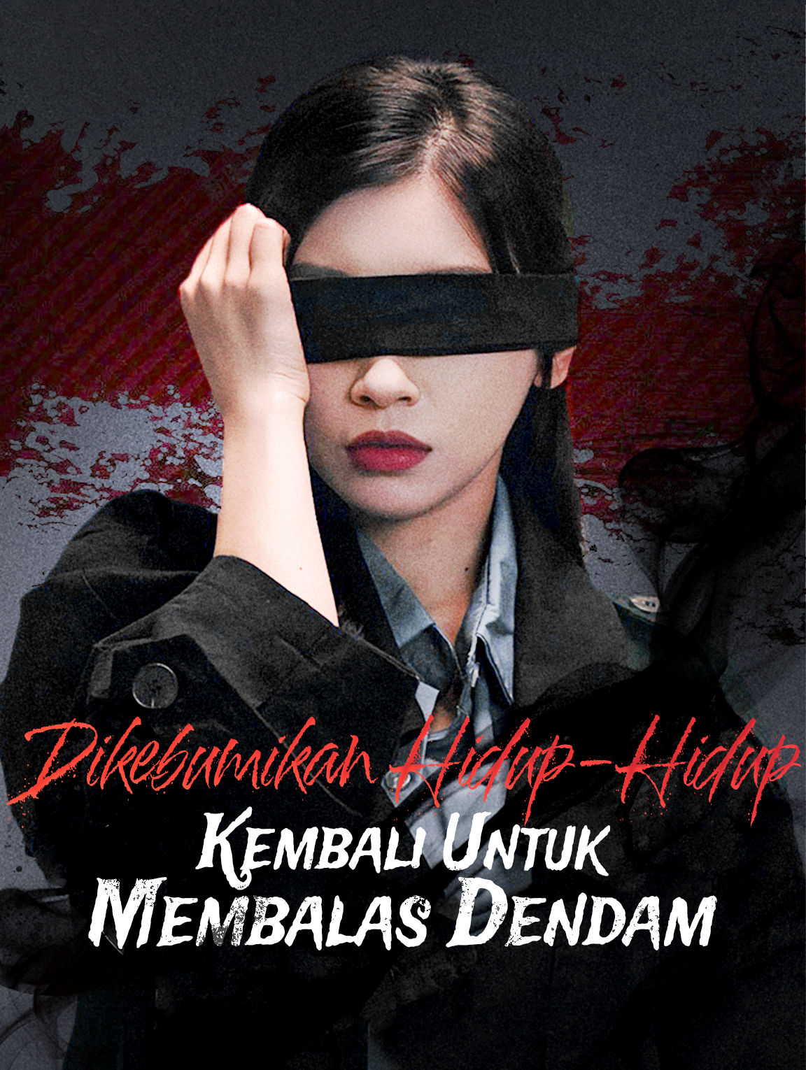 Dikebumikan Hidup-Hidup, Kembali Untuk Membalas Dendam