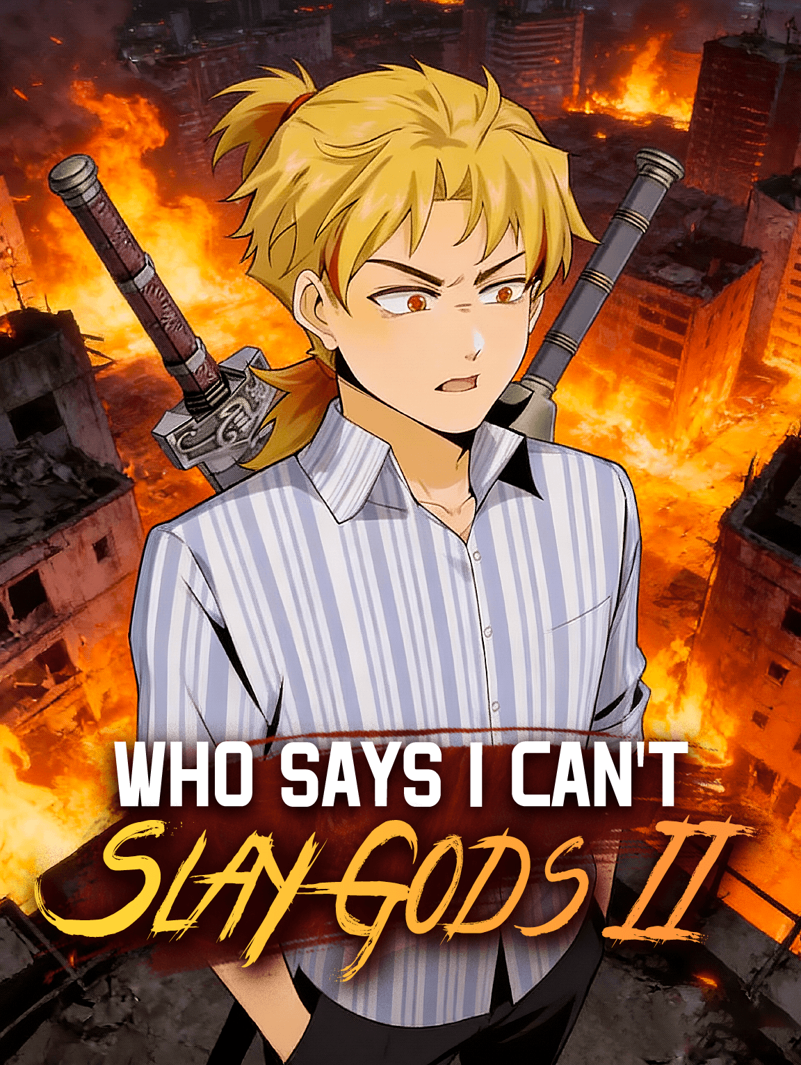 Who Says I Can't Slay Gods II