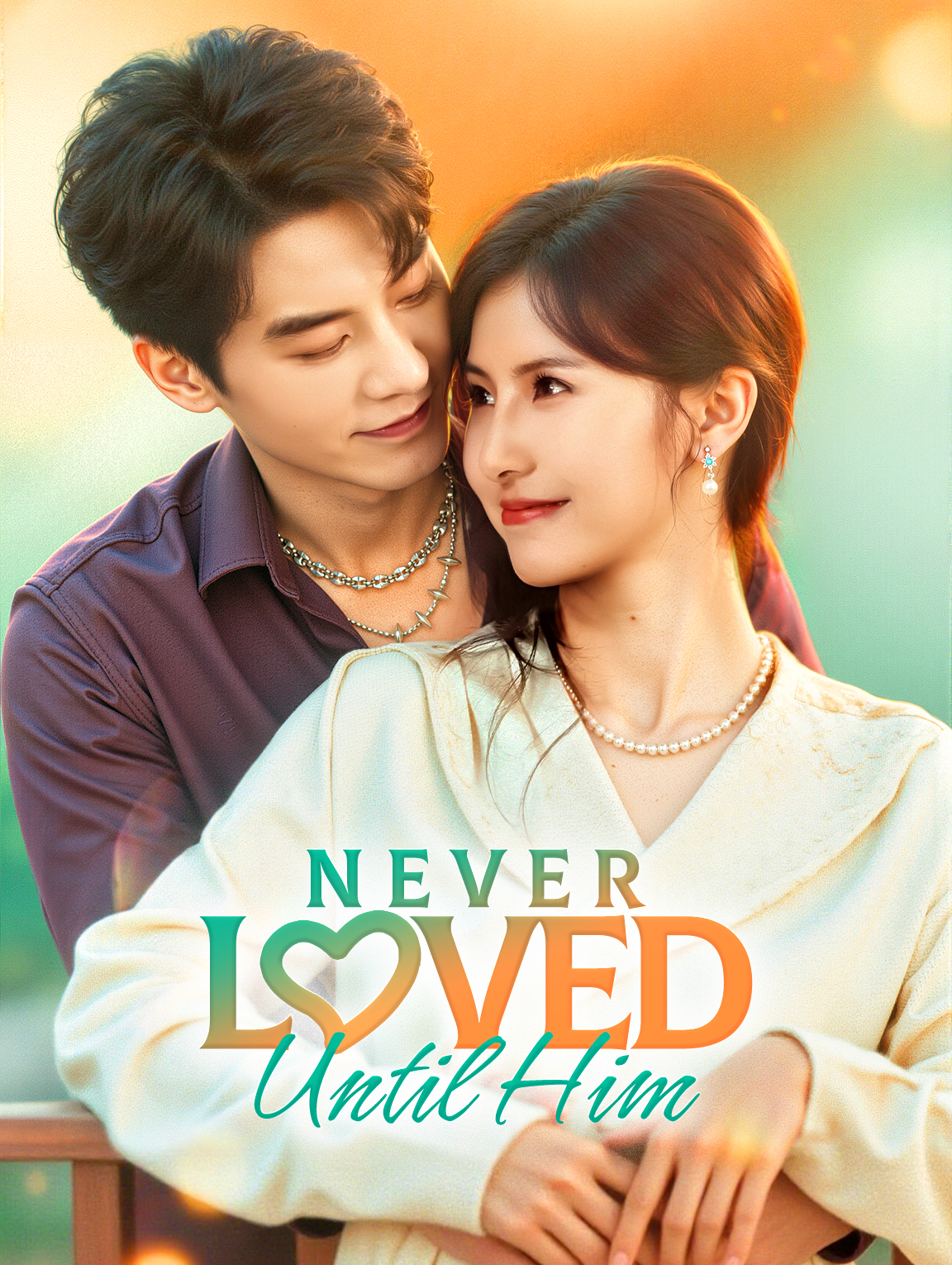 Never Loved Until Him