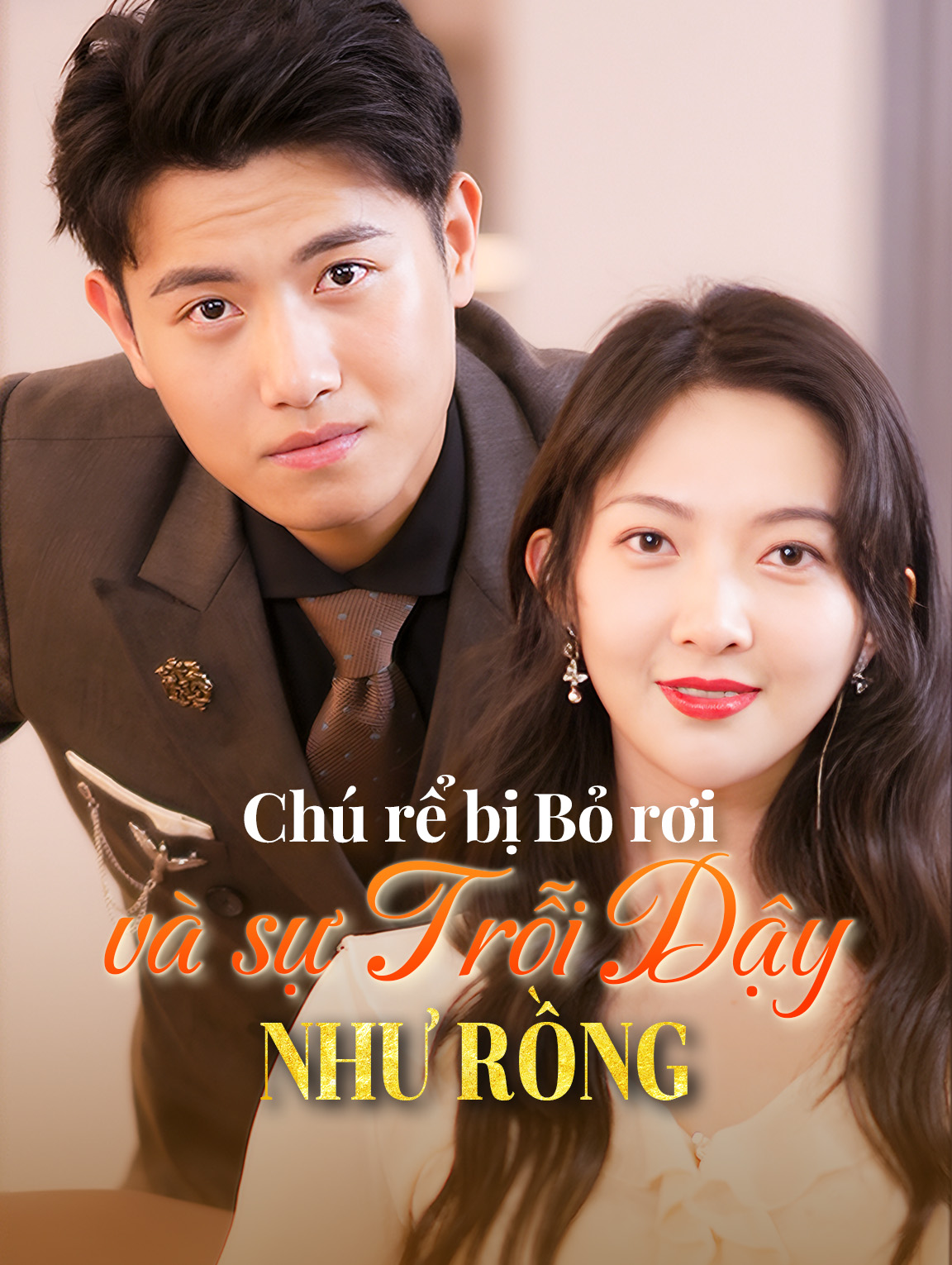 Chú Rể Bị Bỏ Rơi Và Sự Trỗi Dậy Như Rồng