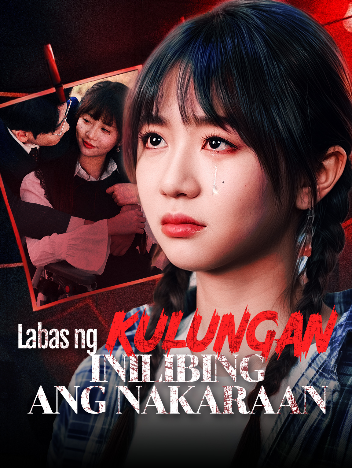 Labas ng Kulungan Inilibing ang Nakaraan(Dubbed)