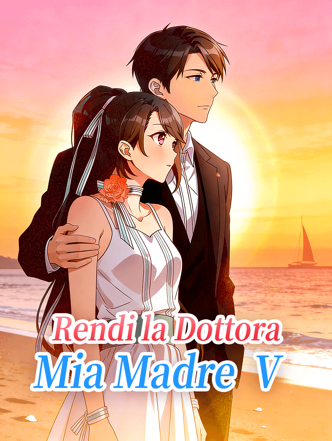 Rendi la Dottora Mia Madre V