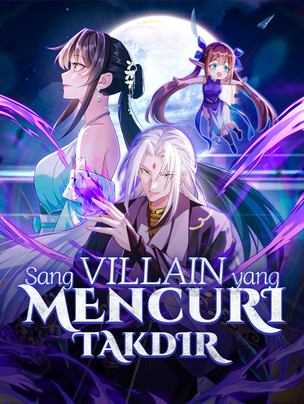 Sang Villain yang Mencuri Takdir