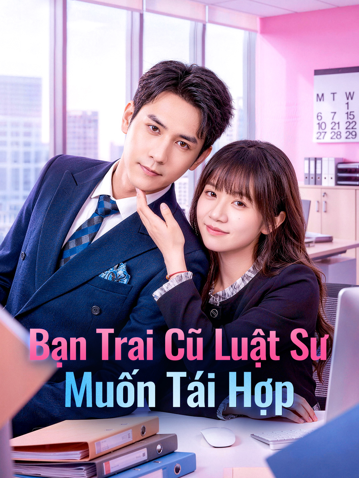 Bạn Trai Cũ Luật Sư Muốn Tái Hợp