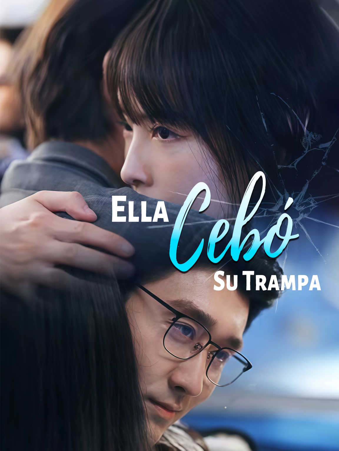 Ella Cebó Su Trampa