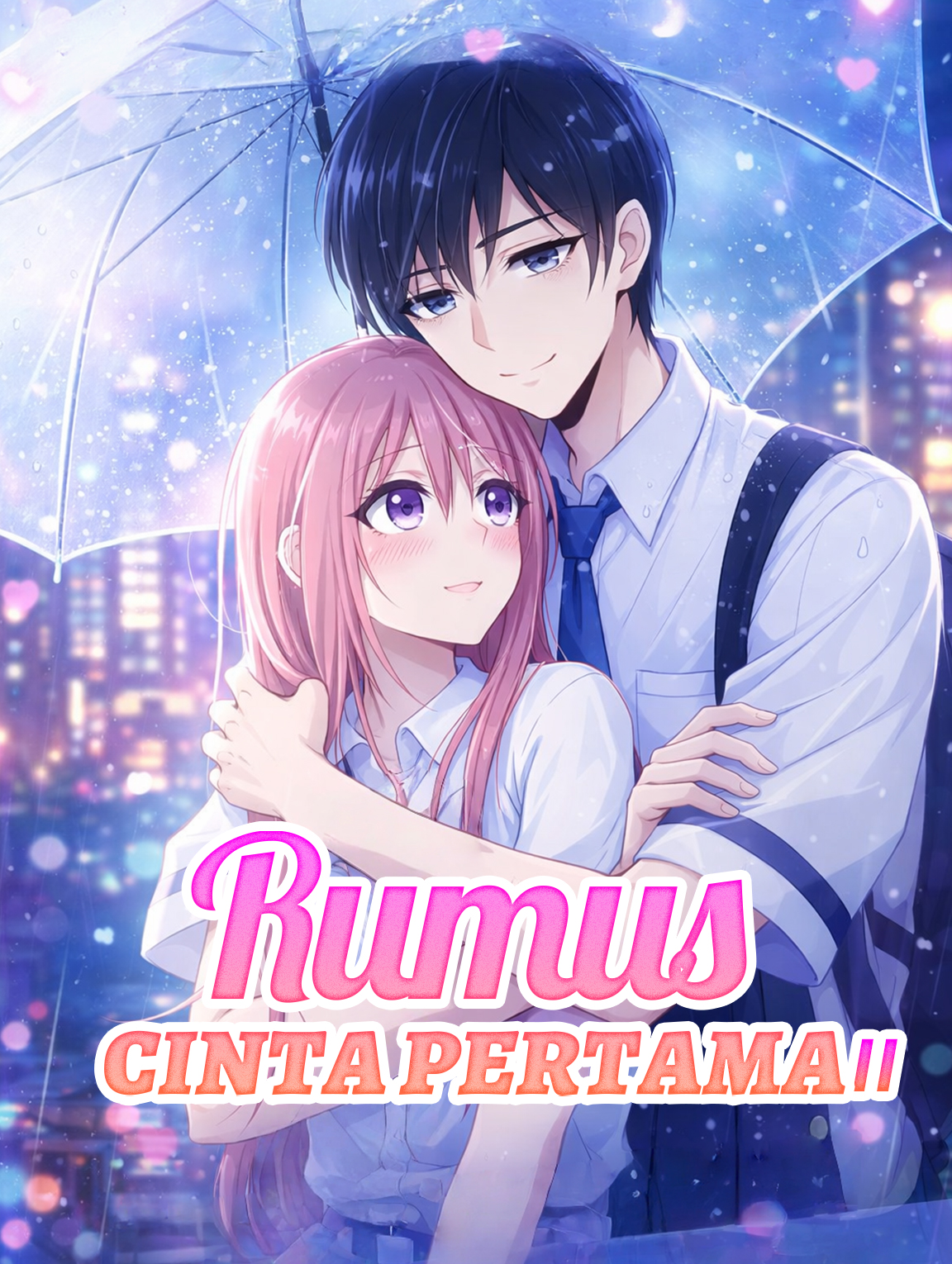 Rumus Cinta Pertama II