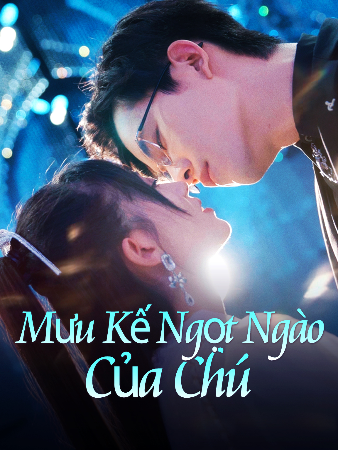 Mưu Kế Ngọt Ngào Của Chú