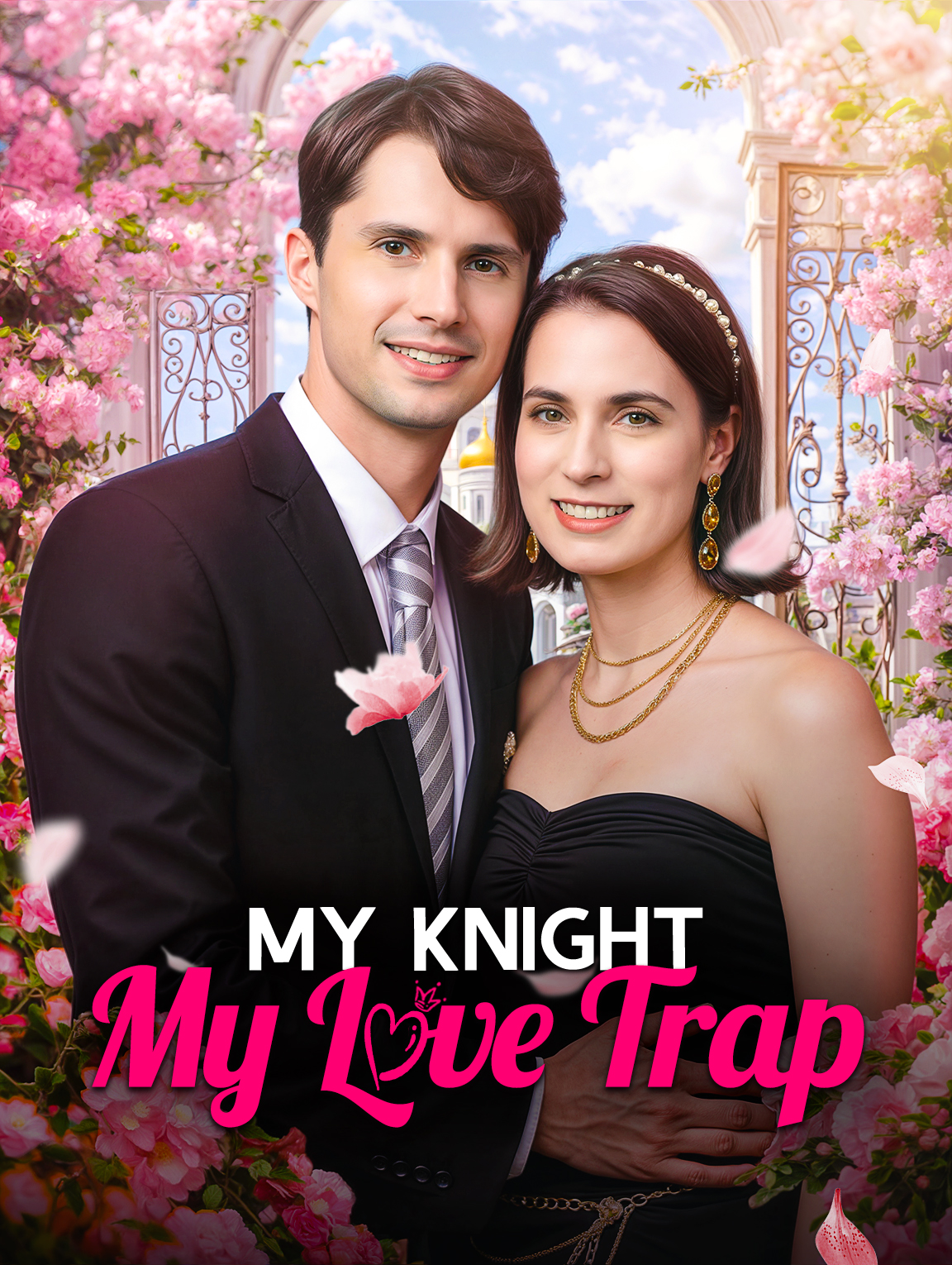 My Knight, My Love Trap