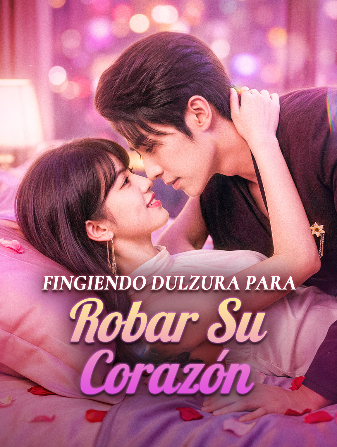 Fingiendo Dulzura para Robar Su Corazón