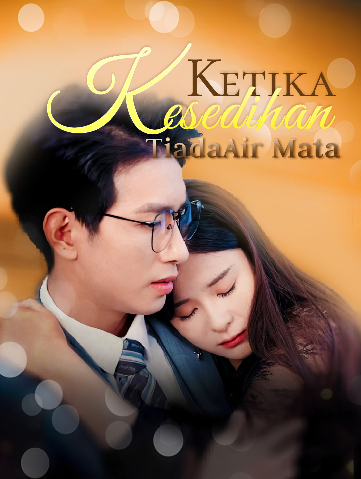 Ketika Kesedihan TiadaAir Mata