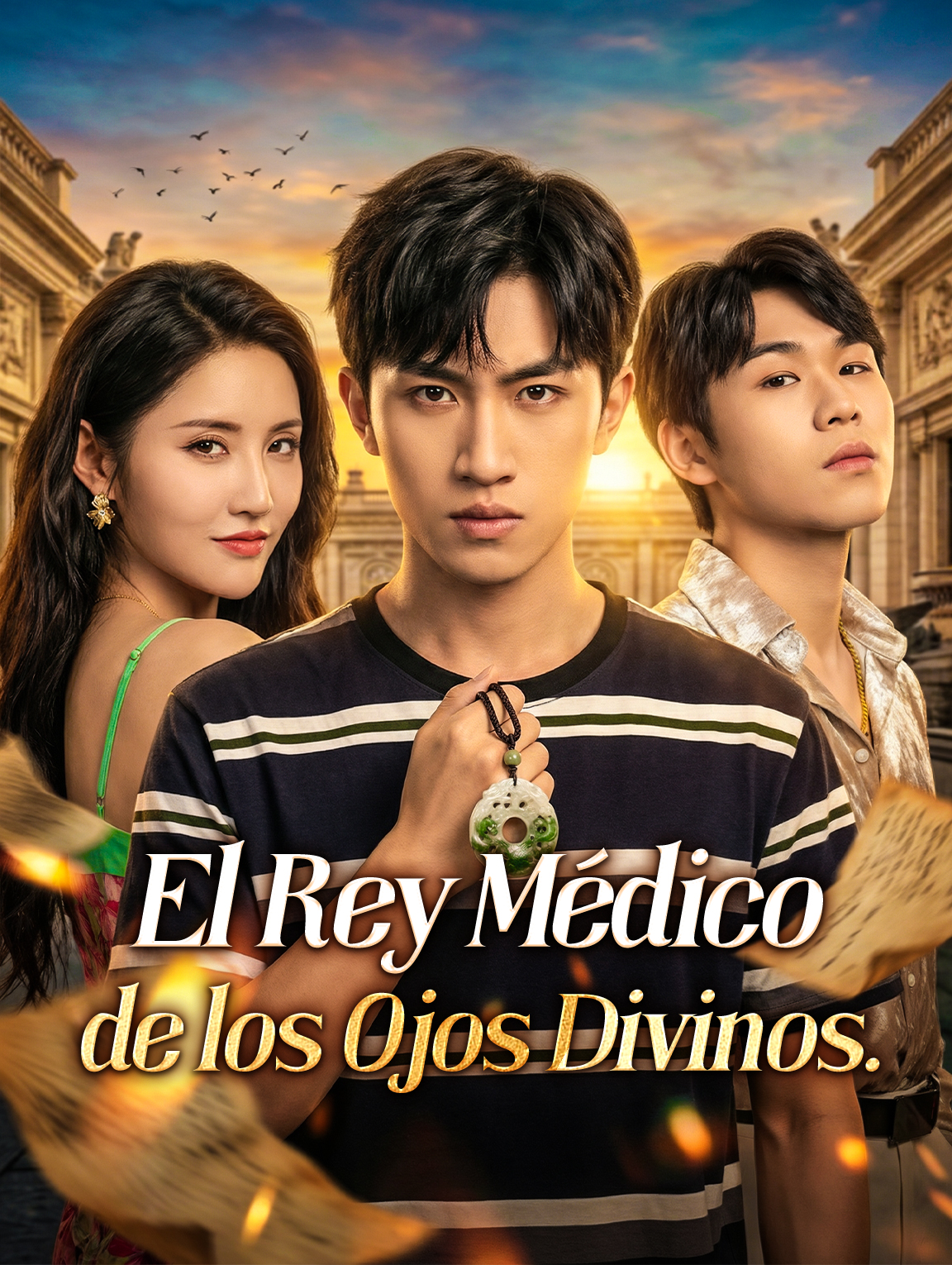 El Rey Médico de los Ojos Divinos.