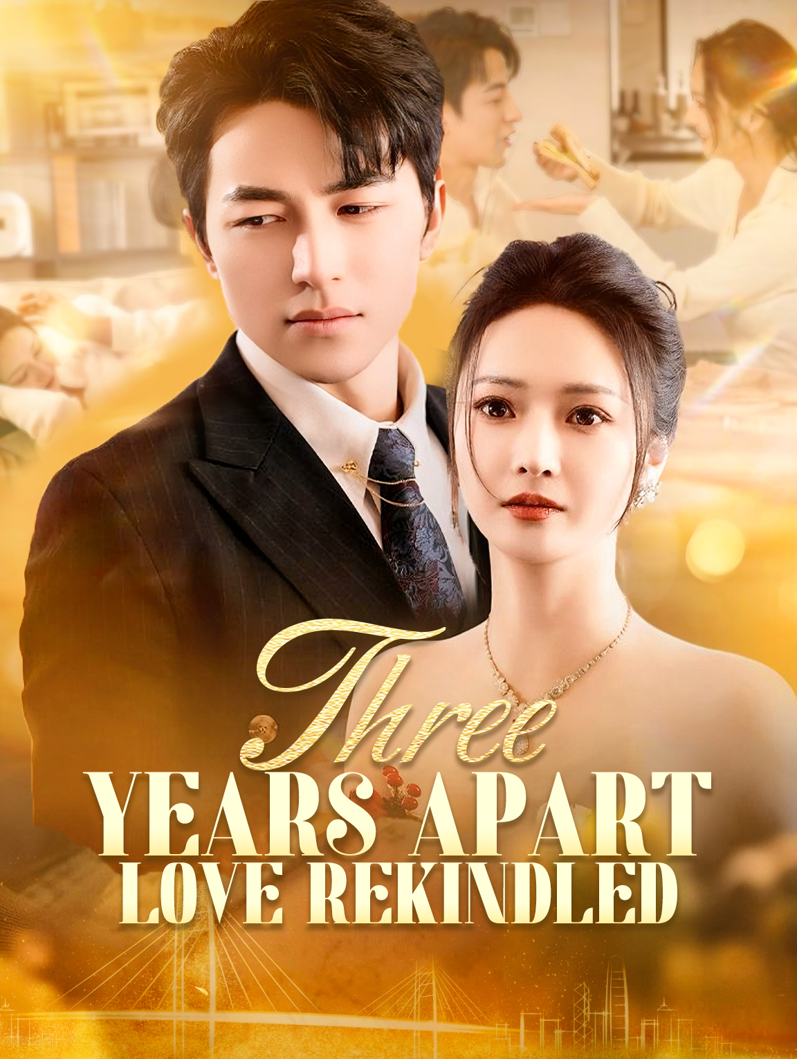Three Years Apart, Love Rekindled