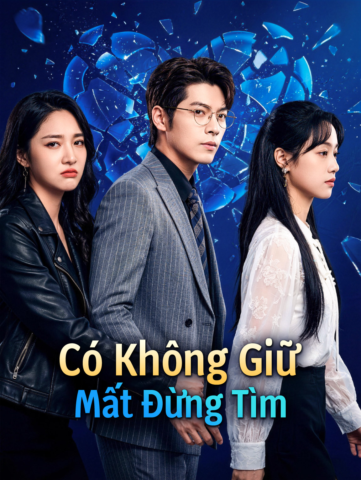 Có Không Giữ Mất Đừng Tìm