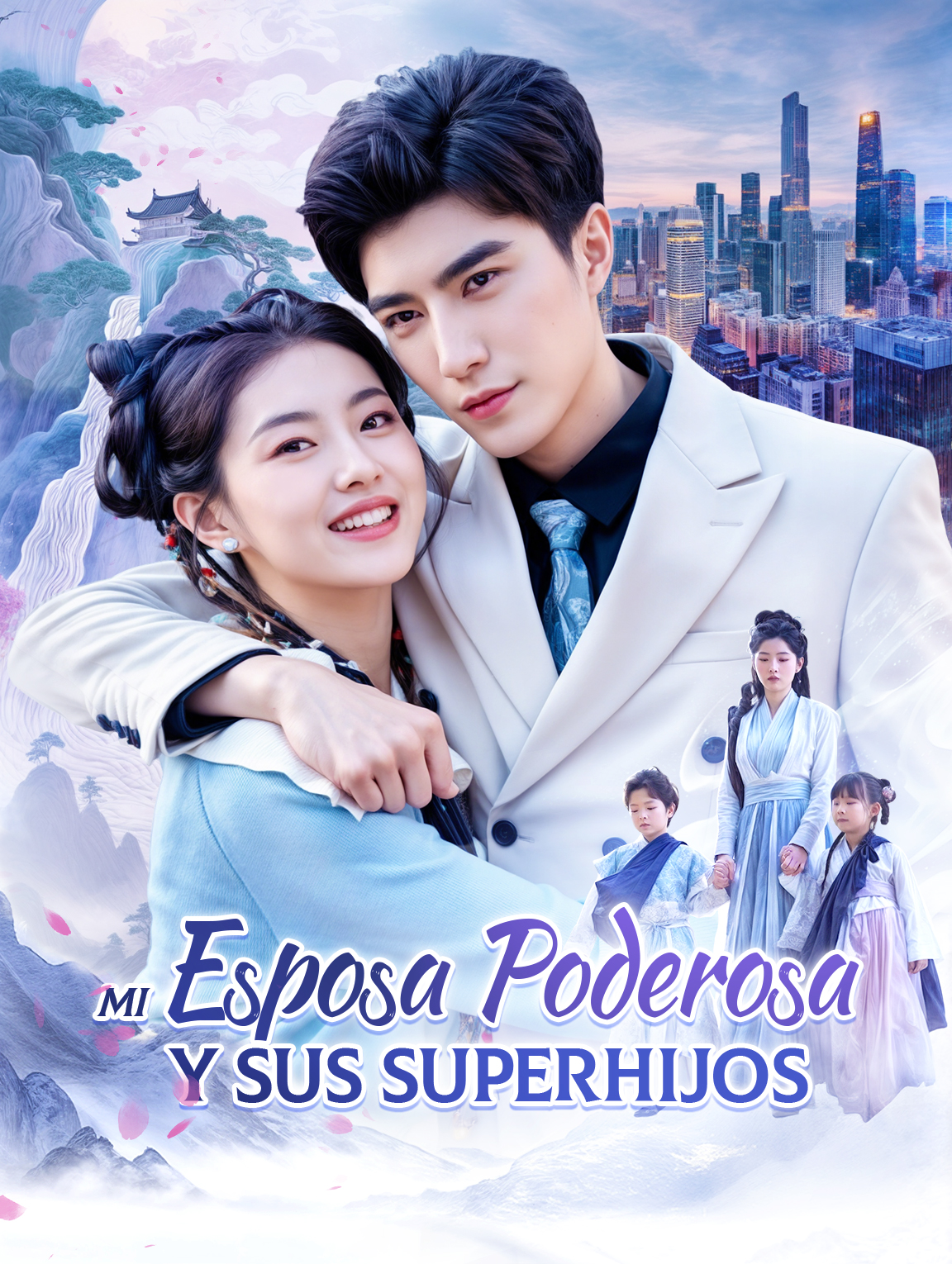 Mi Esposa Poderosa y Sus Superhijos