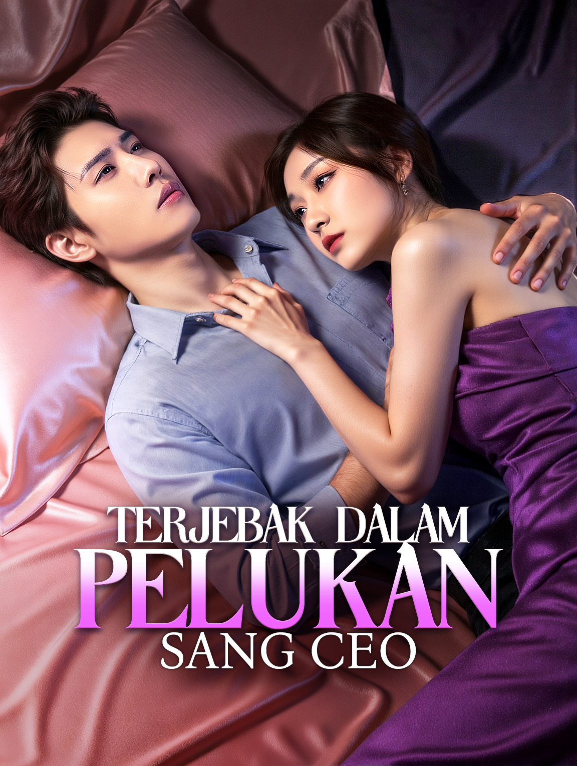 Terjebak dalam Pelukan Sang CEO