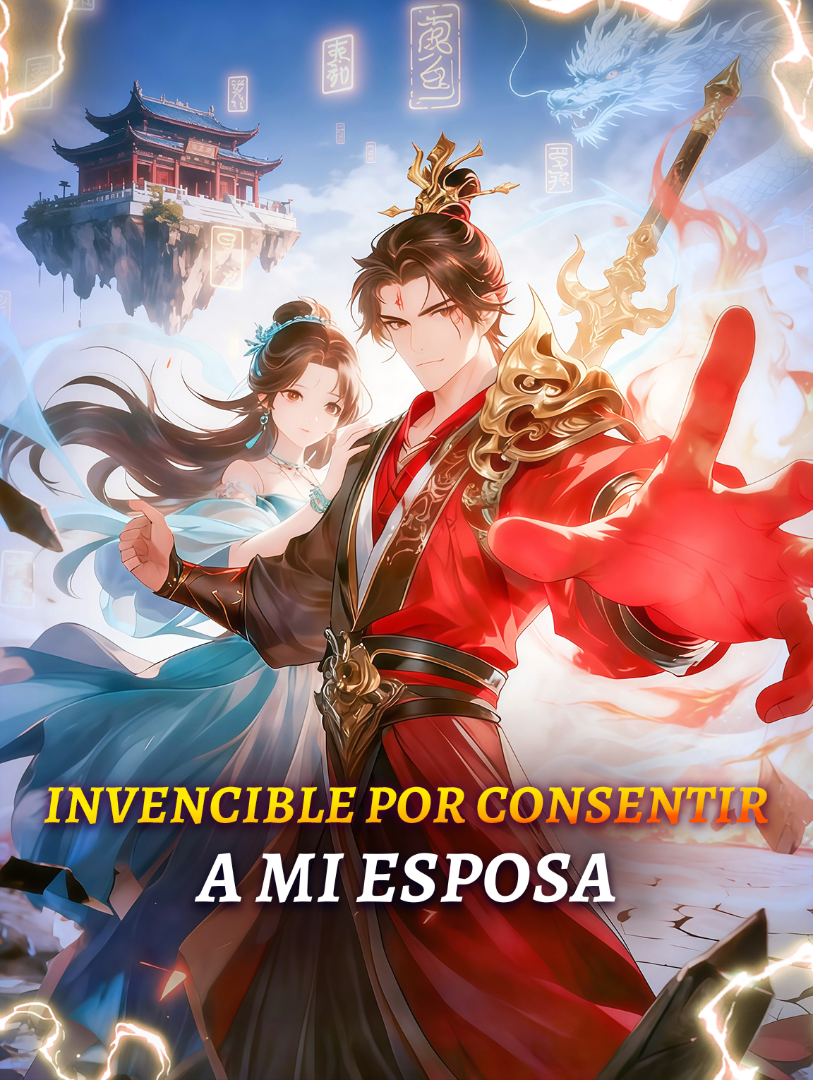 Invencible por Consentir a Mi Esposa